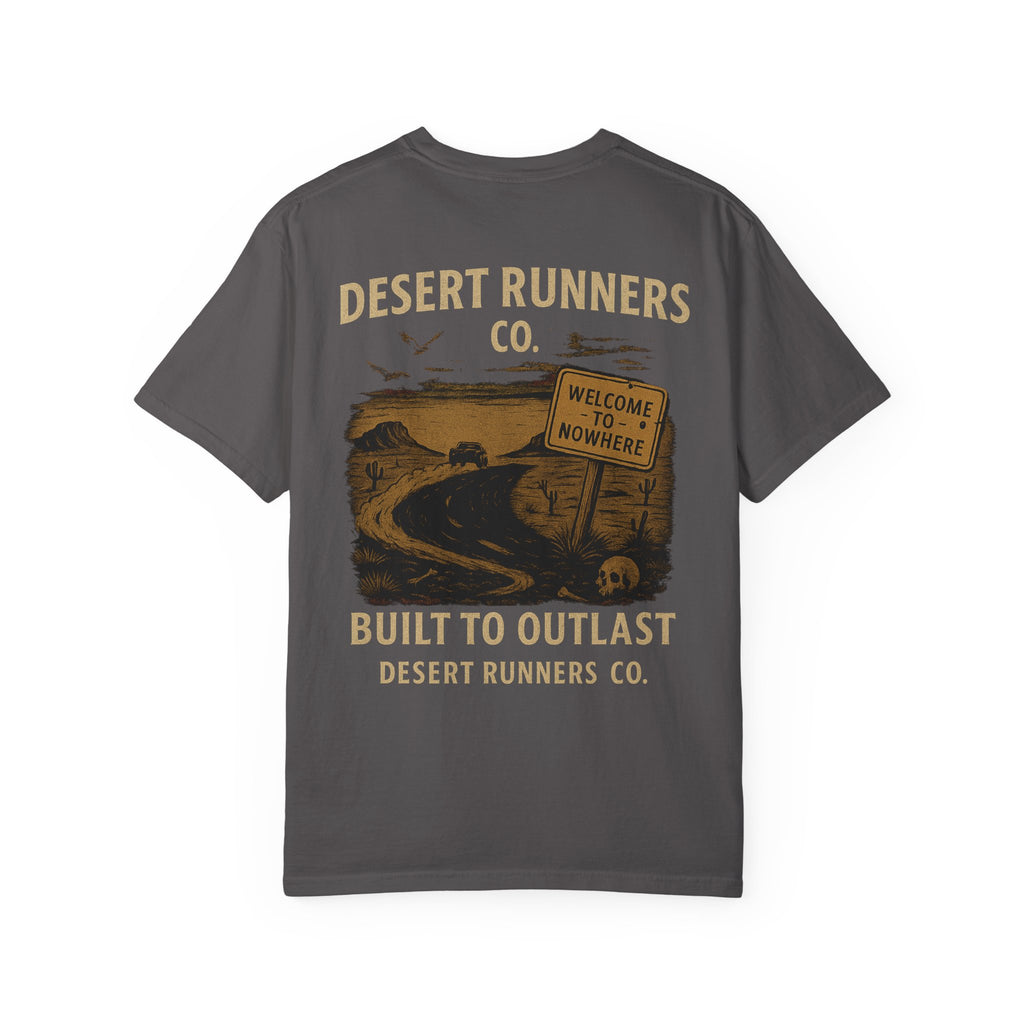 BUILT TO OUTLAST – Front Print (Welcome to Nowhere Tee)